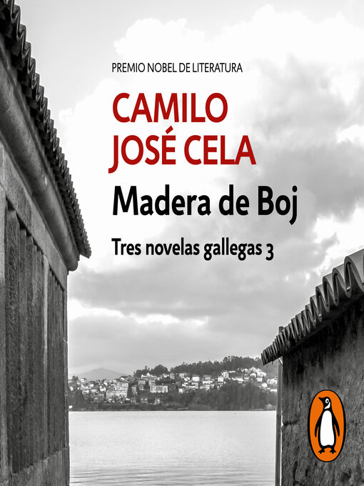 Title details for Madera de Boj by Camilo José Cela - Available